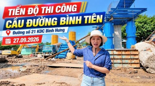 Tiến độ thi công Cầu đường Bình Tiên tại ĐS 21 KDC Bình Hưng
